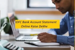 Idfc Bank Account Statement Online Kaise Dekhe