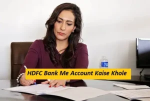 HDFC Bank Me Account Kaise Khole